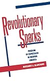 Revolutionary Sparks: Freedom of Expression in Modern America