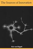 The Sources of Innovation By Eric von Hippel