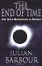The End of Time: The Next Revolution in Physics