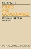 Ethics and Governance (Ruffin Series in Business Ethics)
