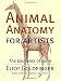 Animal Anatomy for Artists: The Elements of Form