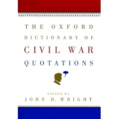 The Oxford Dictionary of Civil War Quotations