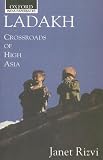 Ladakh: Crossroads of High Asia
