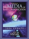 The Media of Mass Communication By John Vivian