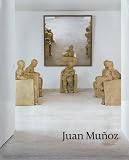 Juan MuunozNeal BenezraOlga M. Viso: Juan Munoz
