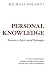 Michael Polanyi: Personal Knowledge