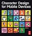 Character Design for Mobile Devices