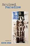 Bruised Paradise: POEMS (Illinois Poetry Series)