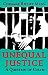 Unequal Justice A Question of Color