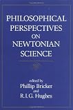 Perspectives on Newtonian Science By &nbsp;