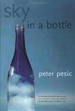 Sky in a Bottle By Peter Pesic