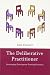 The Deliberative Practitioner: Encouraging Participatory Planning Processes by John F. Forester