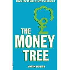 The Money Tree: Money, how to make it, save it and grow it
