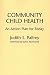 Community Child Health: An Action Plan for Today