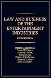 Law and Business of the Entertainment Industries, 5th Edition (Law & Business of the Entertainment Industries)