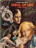 Seeds of Life (Galaxy Novels, #13)