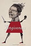 Forgiveness (James a. Michener Fiction Series)