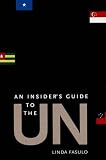 An Insiders Guide to the UN