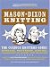 Kay Gardiner, Ann Meador Shayne: Mason-Dixon Knitting:The Curious Knitters Guide: Stories, Patterns, Advice, Opinions, Questions, Answers, Jokes