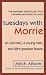 Tuesdays With Morrie
