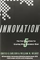 Innovation: The Five Disciplines for Creating What Customers Want