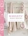 Romantic Home Sewing: Cottage-Style Projects to Stitch for the Home by Christina Strutt