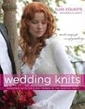 Wedding Knits: Handmade Gifts for Every Member of the Wedding Party