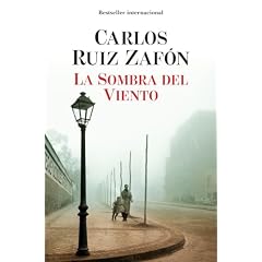 La Sombra del Viento/ The Shadow of the Wind