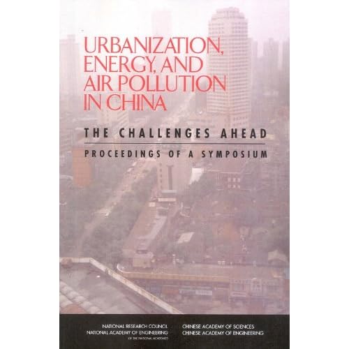 Urbanization, Energy, And Air Pollution In China:: The Challenges Ahead