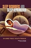 Behavorial Effects Of Sleep Deprivation