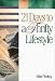 21 Days to a Thrifty Lifestyle: A Proven Plan for Beginning New Habits (21-Day Plan Series) by Mike Yorkey
