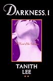 Darkness, 1: 3rd in the Blood Opera Sequence