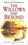 The Willows and Beyond