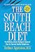 The South Beach Diet: The Delicious, Doctor-Designed, Foolproof Plan for Fast and Healthy Weight Loss by Arthur Agatston