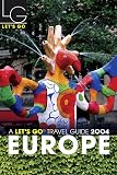 Lets Go 2004: Europe (Lets Go Europe)