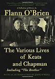 The Various Lives of Keats and Chapman: Including The Brother