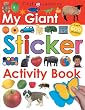 	 My Giant Sticker Activity Book: First Learning (First Learning) 	