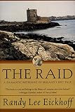 The Raid: A Dramatic Retelling of Ireland's Epic Tale (Ulster Cycle)