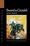 Sword & Citadel: The Second Half of The Book of the New Sun (New Sun)