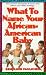 What to Name Your African American Baby by Benjamin Faulkner