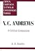 E. D. Huntley : V. C. Andrews: A Critical Companion (Critical Companions to Popular Contemporary Writers)