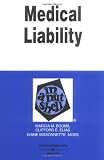 Medical Liability in a Nutshell (Nutshell Series)