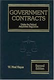 Government Contracts Under the Federal Acquisition Regulation (West's Handbook Series)