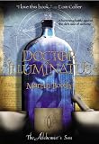 Doctor Illuminatus: The Alchemist's Son Part I (The Alchemist's Son)