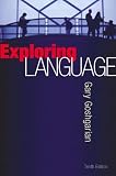 Exploring Language, 10th Edition