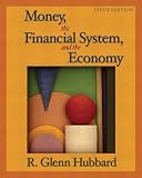 Money, the Financial System, and the Economy plus MyEconLab Student Access Kit (5th Edition)