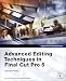 Apple Pro Training Series: Advanced Editing Techniques in Final Cut Pro 5 (Apple Pro Training)