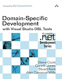 Domain-Specific Development with Visual Studio DSL Tools (Microsoft .NET Development Series)