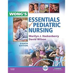 Wongs Essentials of Pediatric Nursing (Essentials of Pediatric Nursing (Wong))