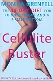 Cellulite Buster: The 30-Day Diet Plan